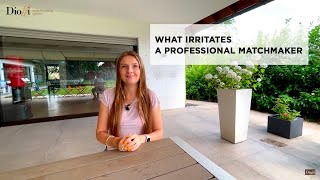 What irritates a professional matchmaker Diolli.com matchmakers share the insides.