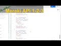 Cisco Meraki Dashboard API 1-2-3, with Postman - Cisco DevNet (longer, detailed video)