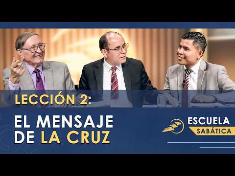 2. EL MENSAJE DE LA CRUZ – Primera y Segunda a los Corintios | Escuela Sabática SUMtv Latino
