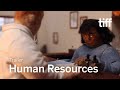 HUMAN RESOURCES Trailer | TIFF 2023