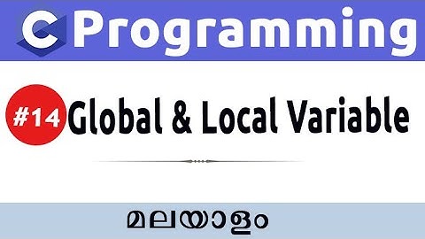 Global And Local Variables In C - Malayalam #14