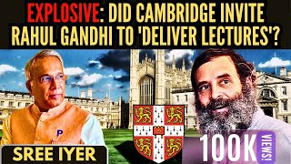 Explosive: Did Cambridge Invite Rahul Gandhi to 'Deliver Lectures'? Who is MISLEADING Whom?
