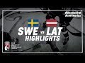 Game Highlights: Sweden vs Latvia May 17 2018 | #IIHFWorlds 2018