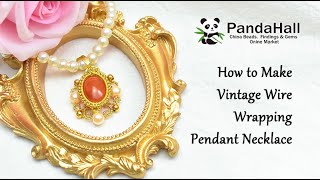 How to make vintage wire wrapping pendant necklace【Pandahall DIY Tutorial】 screenshot 3