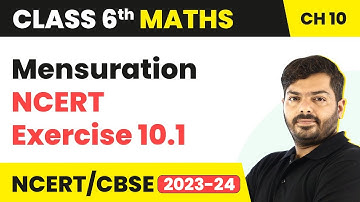 Mensuration - NCERT Exercise 10.1 | Class 6 Maths Chapter 10
