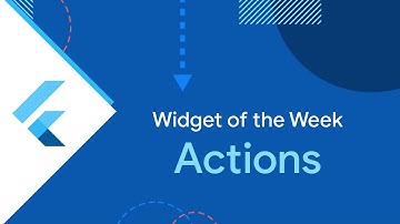 Actions (Widget of the Week)