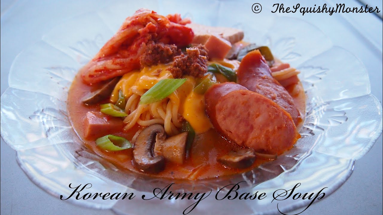 KOREAN FOOD Army Base Soup   Recipe