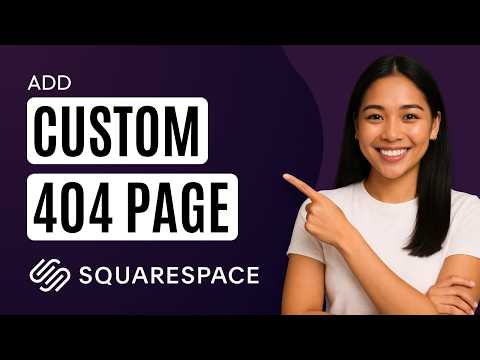 How to Add Custom 404 Page in Squarespace [Quick Guide]