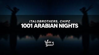 ItaloBrothers, Chipz - 1001 Arabian Nights