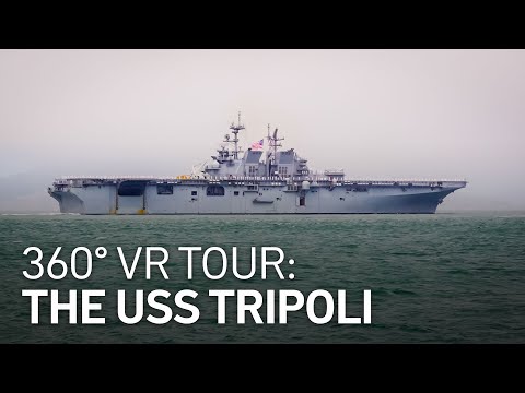 Watch in VR: 360° Tour of the USS Tripoli