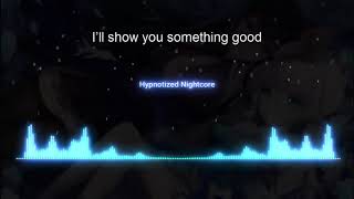 Hypnotized - Nightcore - (Deamn - Lyrics)