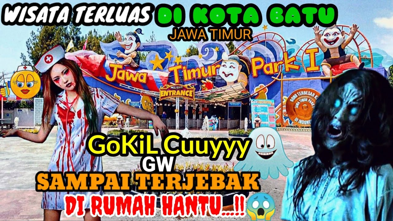 WISATA JATIM PARK 1‼️GoKiL SAMPAI TERJEBAK DI RUMAH HANTU