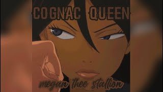 cognac queen (sped up) megan thee stallion