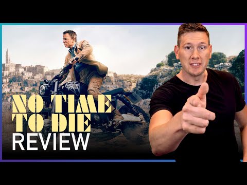 No Time To Die - Movie Review