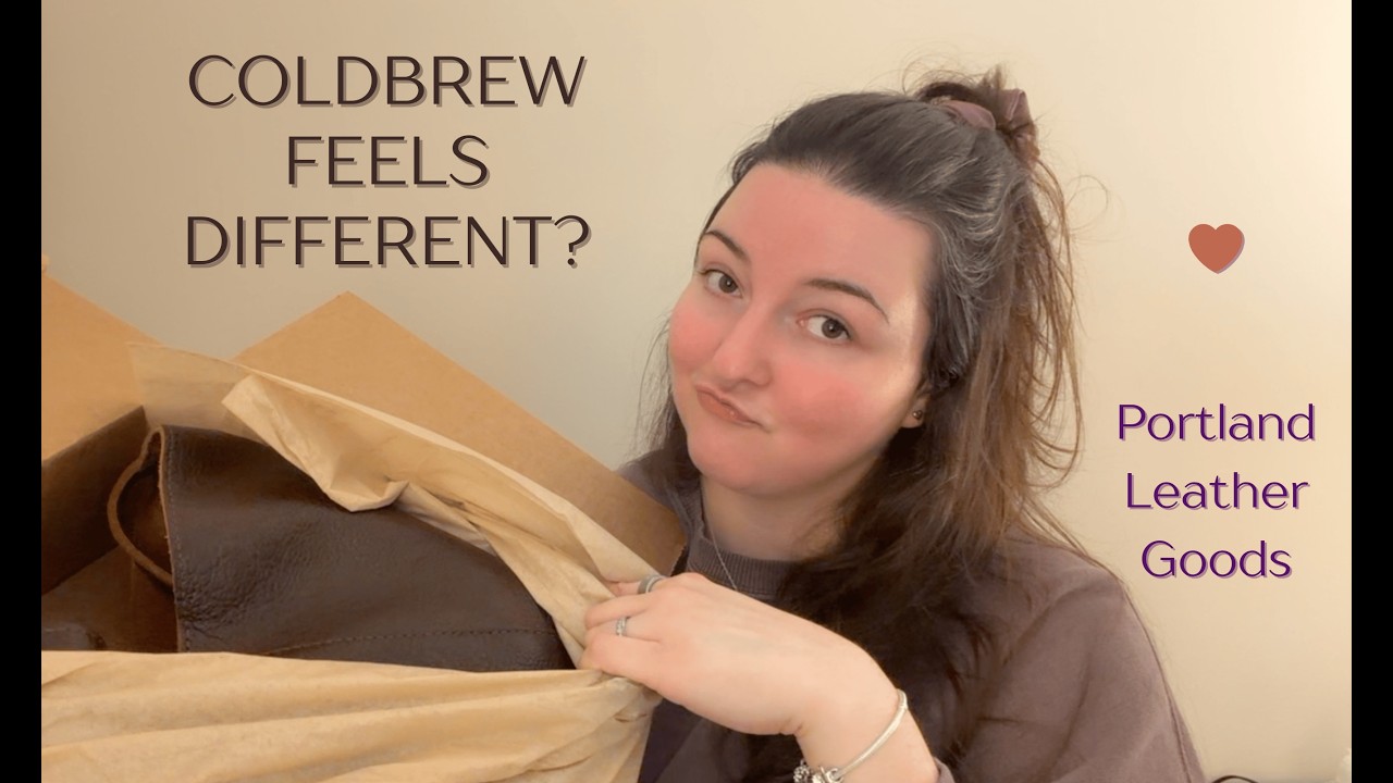 Is Coldbrew Different Now? | Portland Leather Honest Thoughts 🤎