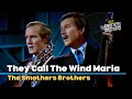 They call the wind maria  the smothers brothers  the smothers brothers comedy hour