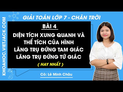Video Toán 7 Bài 4: Diện tích xung quanh của hình lăng trụ... - youtube