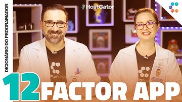 12 Factor App (Boas práticas para criar uma aplicação SaaS) // Dicionário do Programador