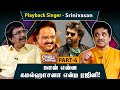 SP.Balasubramaniam is Miracle - | Playback Singer Srinivas - Chai With Chithra | Part 06 |