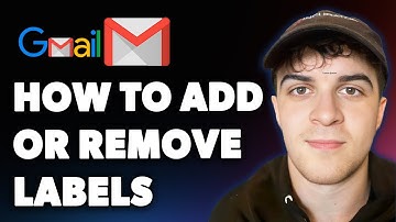 How to Add or Remove Labels in Gmail (Full 2025 Guide)