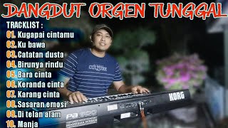 ALBUM LAGU LAGU DANGDUT LAWAS PILIHAN VERSI ORGEN TUNGGAL PALING ENAK DI DENGAR