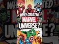 Who Created Marvel Universe ❓ #shorts