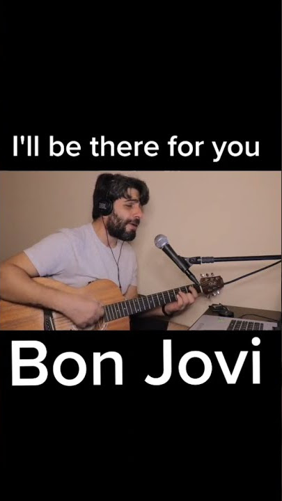 I'll be There For You - Bon Jovi #Shorts