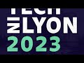 Techin lyon 2023