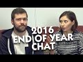 2016 End of Year Chat