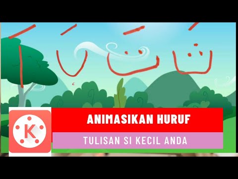 Pasti Seru Animasikan huruf tulisan si  kecil dengan 