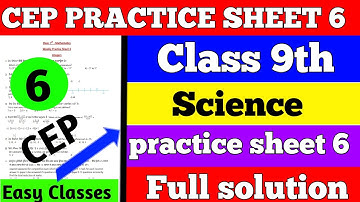 9th Class Science Weekly Practice Sheet 6 Competency Based Test | Class 9th Science Practice Sheet 6