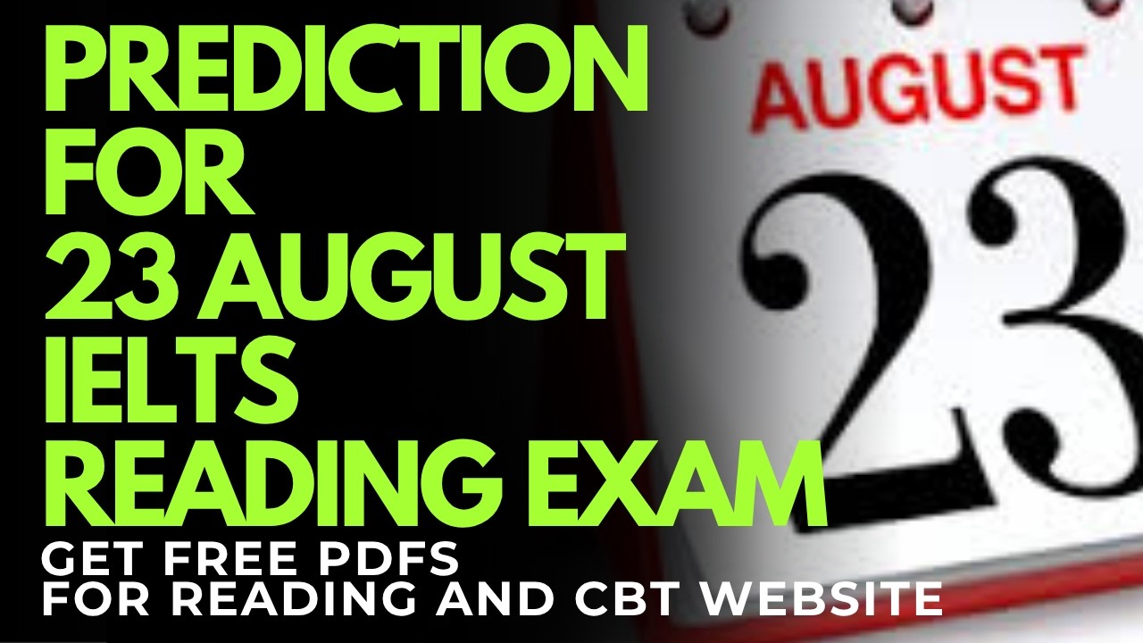 23 AUGUST 2025 IELTS EXAM PREDICTION | AUGUST IELTS EXAM | IELTS READING PREDICTION 23 AUGUST 23 AUGUST 2025 IELTS EXAM PREDICTION | AUGUST IELTS EXAM | IELTS READING PREDICTION 23 AUGUST