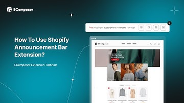 Shopify Announcement Bar - EComposer Customization