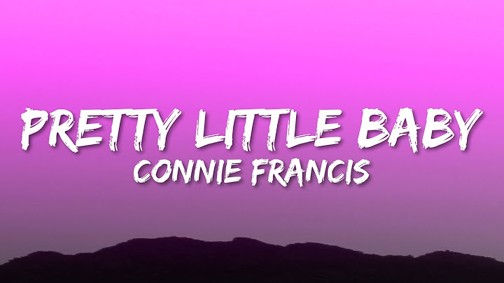 Connie Francis - Pretty Little Baby (Lyrics)
