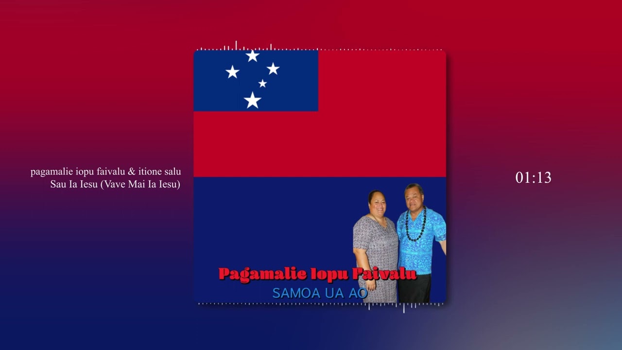 Pagamalie Iopu Faivalu - Sau Ia Iesu Vave Mai Ia Iesu (Official Audio)