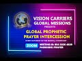 VISION CARRIERS PROPHETIC DECLARATION || EVERY SATURDAY OF THE MONTH