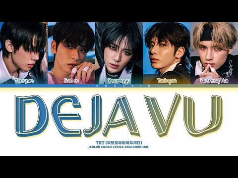 Txt 'Deja Vu' Lyrics