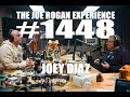 Joe rogan experience 1448  joey diaz