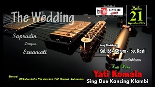 LIVE  MUSIC YATI KOMALA - SING DUE KANCING KLAMBI - LIVE GANDU