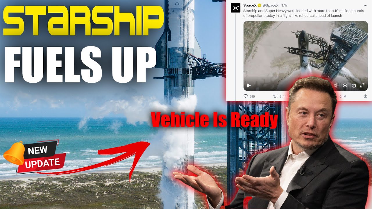 Starship Spacex Update ! Fuels Up Starship in key test ahead of 2nd
