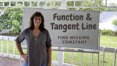 Find Missing Constant So Line Is Tangent To Function