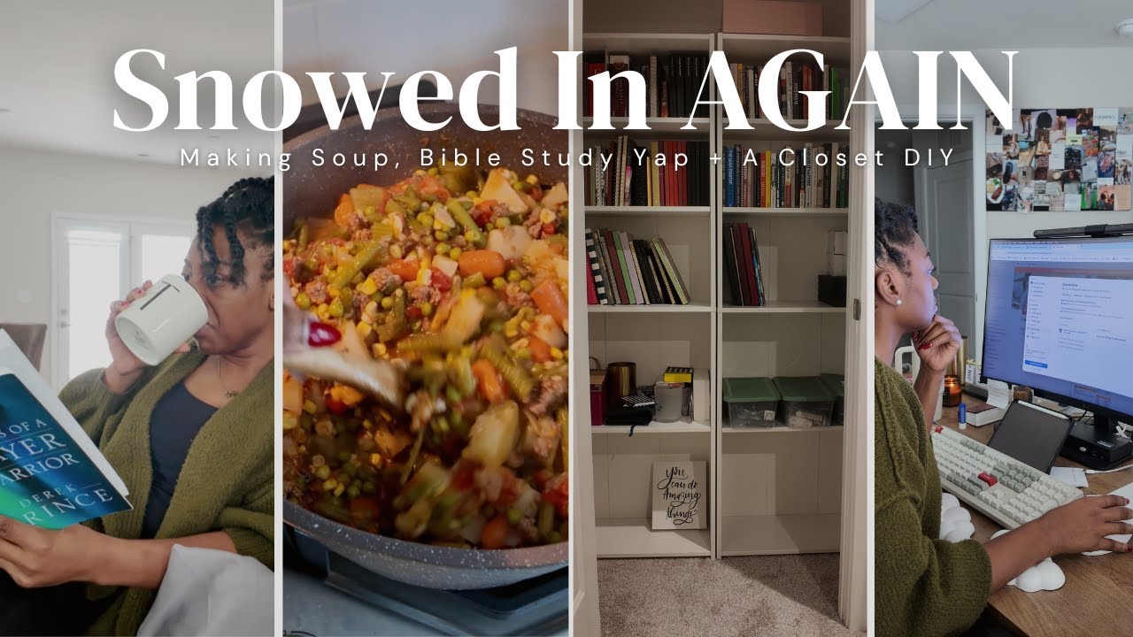 Видеоблог: Проведем снежный день вместе | Готовим суп, изучаем Библию, мастерим что-нибудь из шкафа