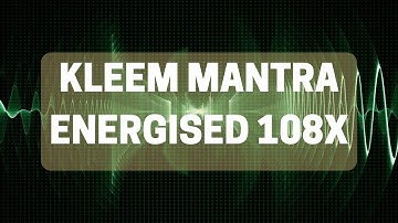 Kleem Mantra Higher Octave Energised 108x: Intense Attraction & Health Benefits