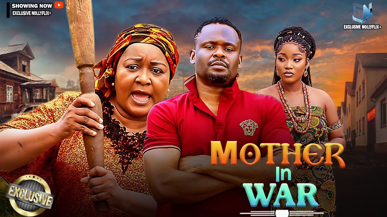 MOTHER IN WAR | SANDRA OKUNZUWA | ZUBBY MICHAEL | EBERE OKARO | 2025 NOLLYWOOD MOVIES