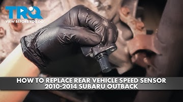 How to Replace Rear Vehicle Speed Sensor 2010-2014 Subaru Outback