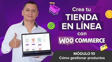 📦 Cómo agregar y gestionar productos simples y variables en Woocommerce
