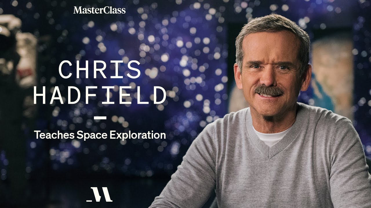 ⁣Chris Hadfield Teaches Space Exploration | Official Trailer | MasterClass