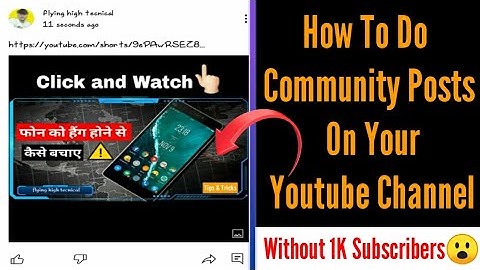 How to do community posts on your youtube channel without 1k subscriber📲& flying high tecnical