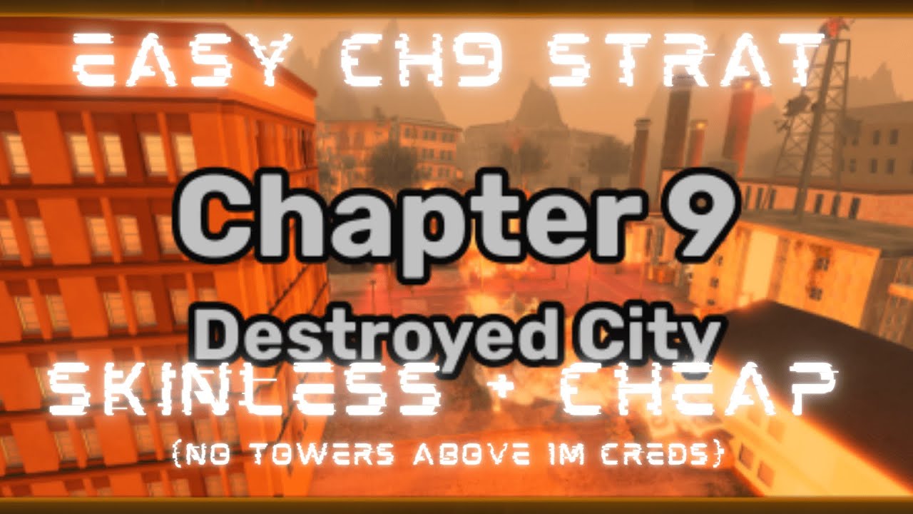 || Easy Cheap Skinless Chapter 9 Strategy || Skibi Defense ||