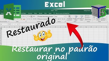 Como restaurar o excel para o padrão original